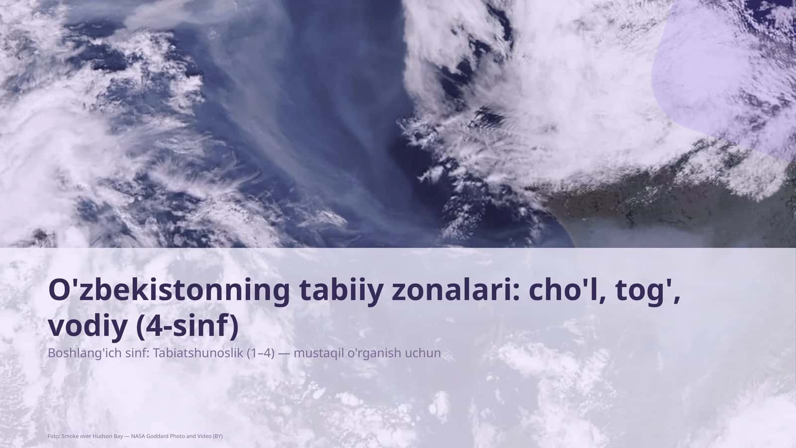 O'zbekistonning tabiiy zonalari: cho'l, tog', vodiy (4-sinf) 1