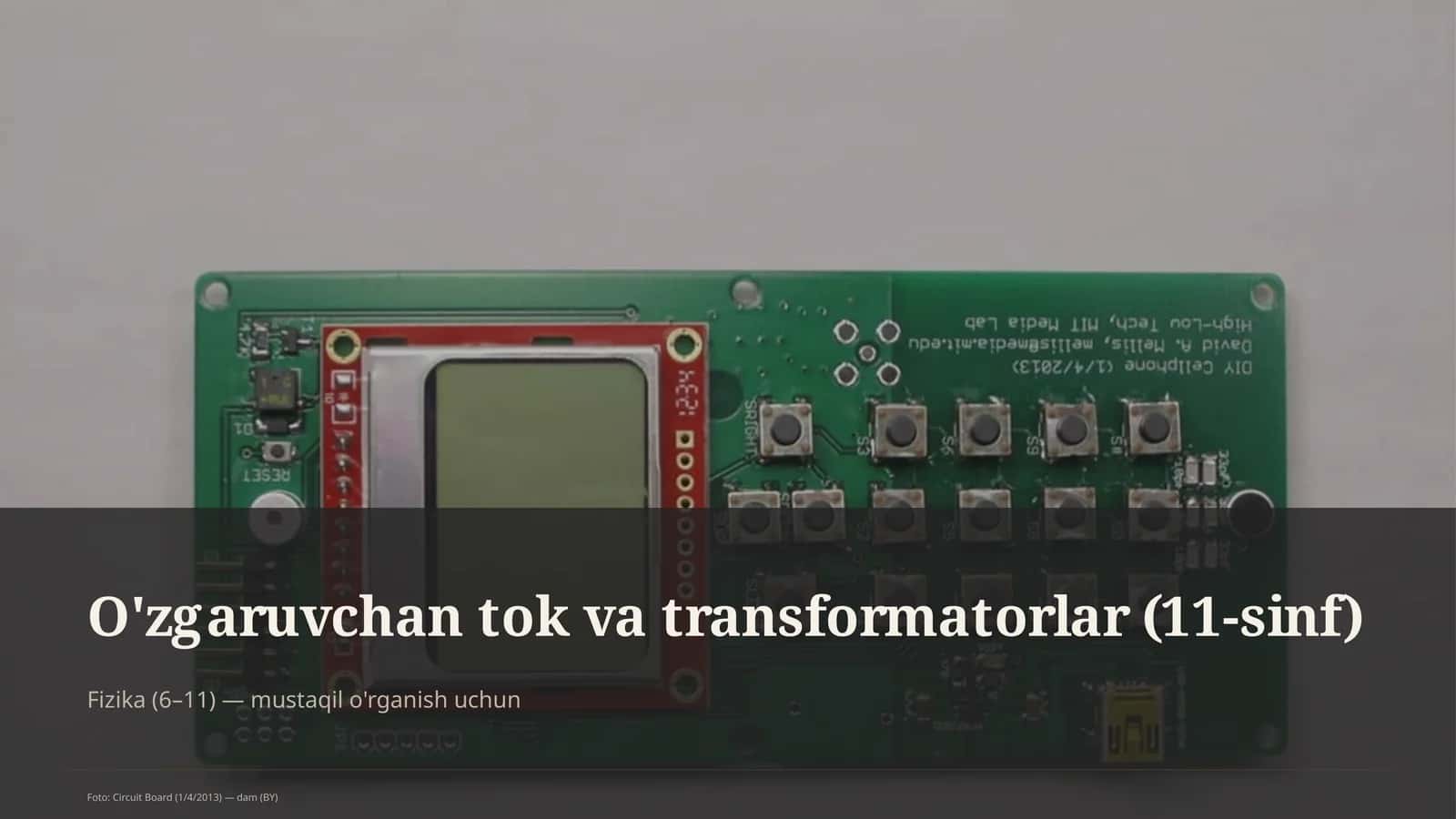 O'zgaruvchan tok va transformatorlar (11-sinf) 1