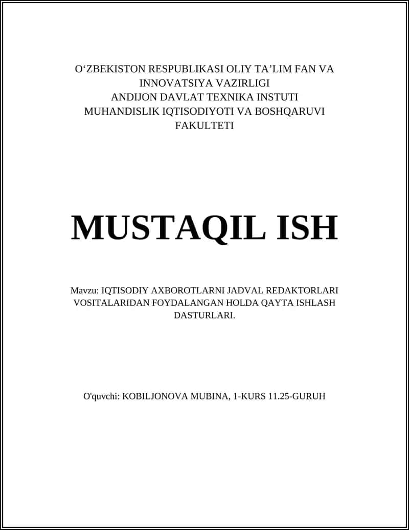 IQTISODIY AXBOROTLARNI JADVAL REDAKTORLARI VOSITALARIDAN FOYDALANGAN HOLDA QAYTA ISHLASH DASTURLARI 1