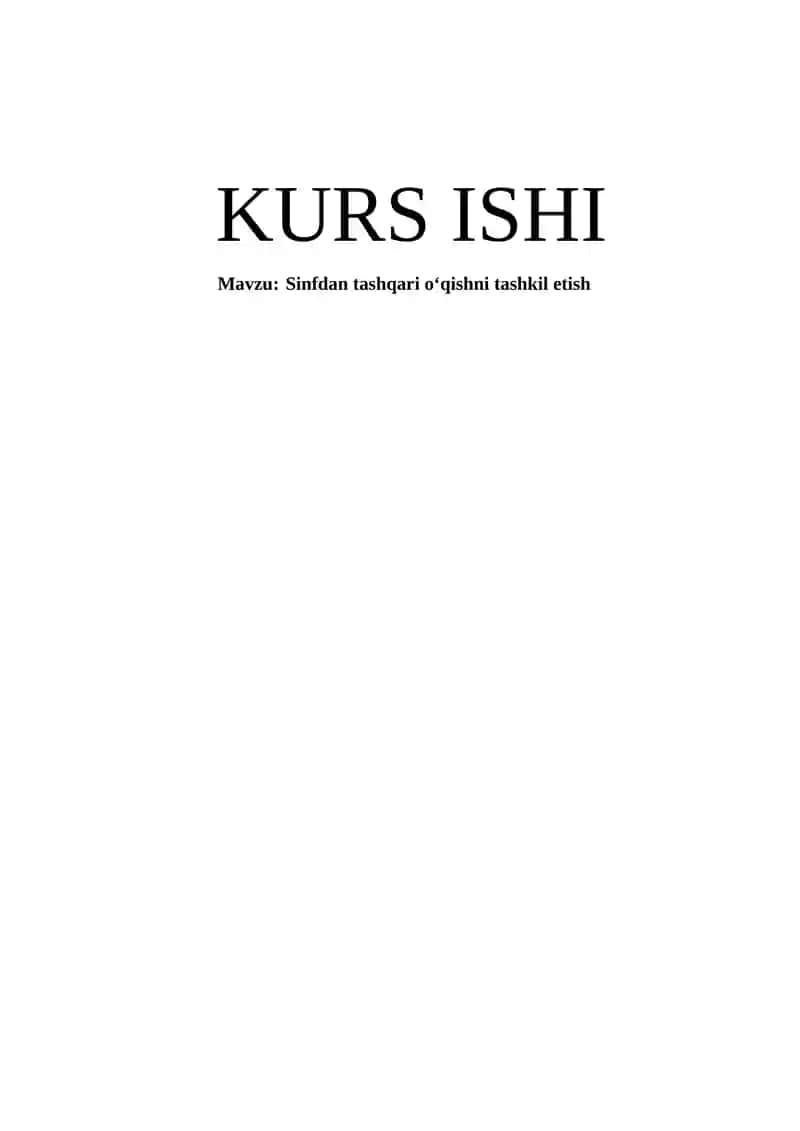 Sinfdan tashqari o‘qishni tashkil etish