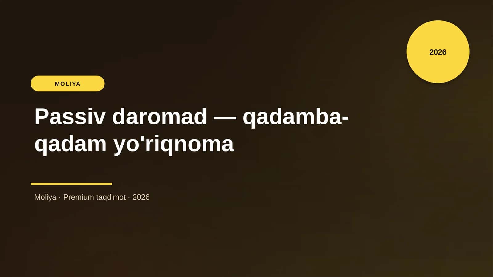 Passiv daromad - qadamba-qadam yo'riqnoma 1