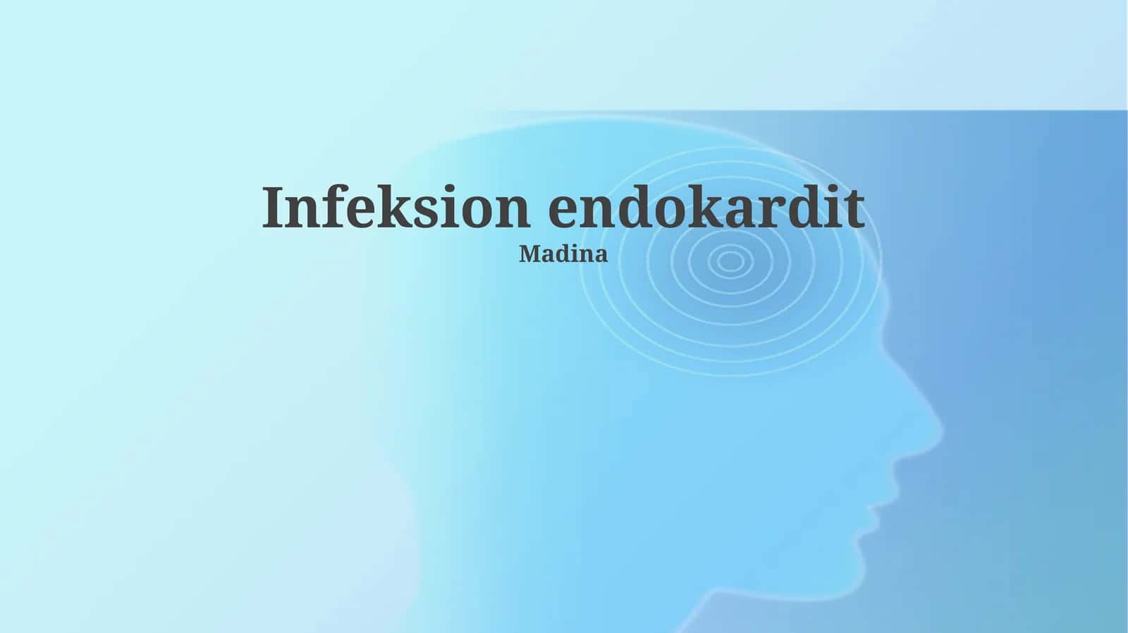 Infeksion endokardit 1