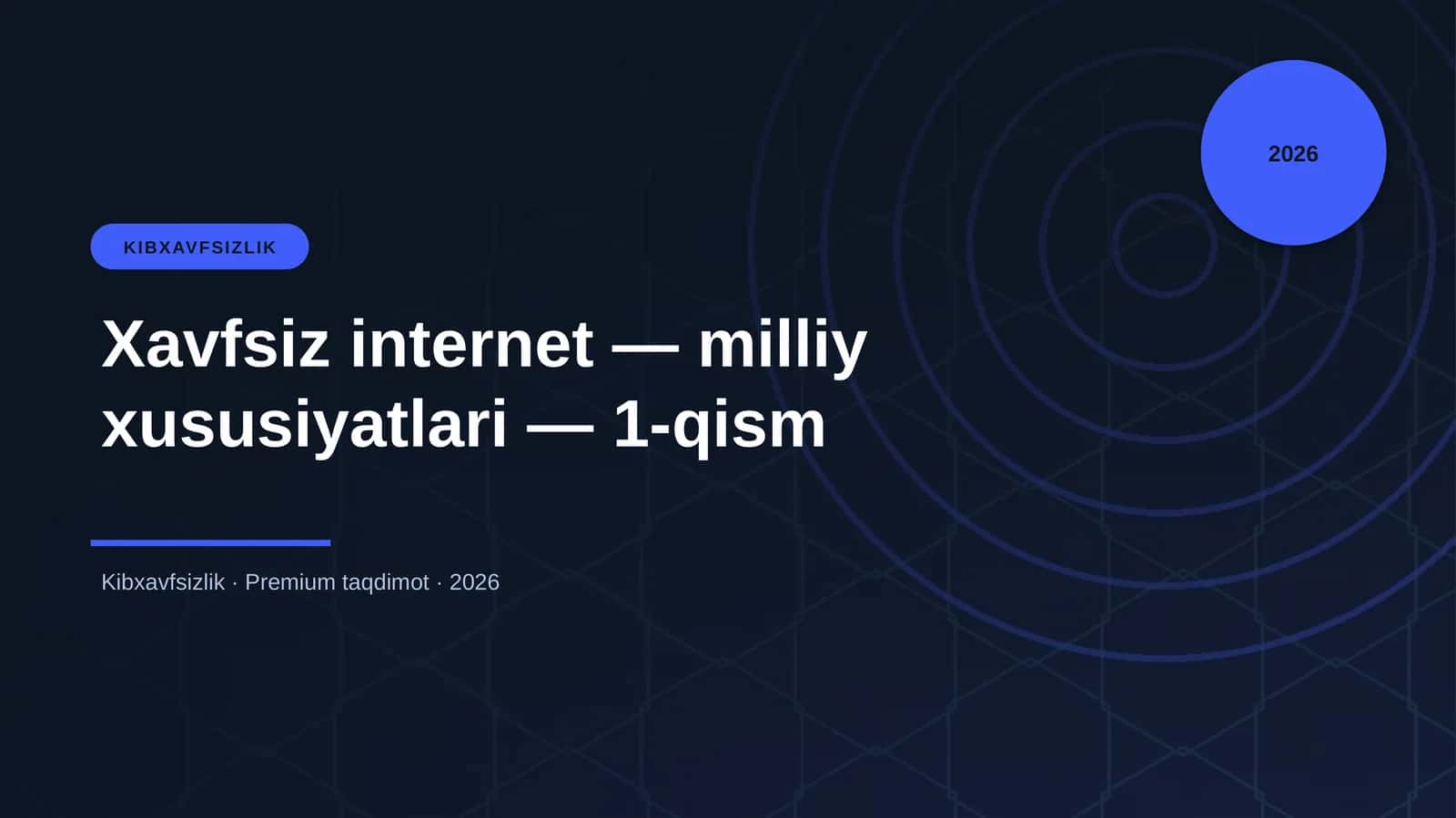 Xavfsiz internet — milliy xususiyatlari — 1-qism 1