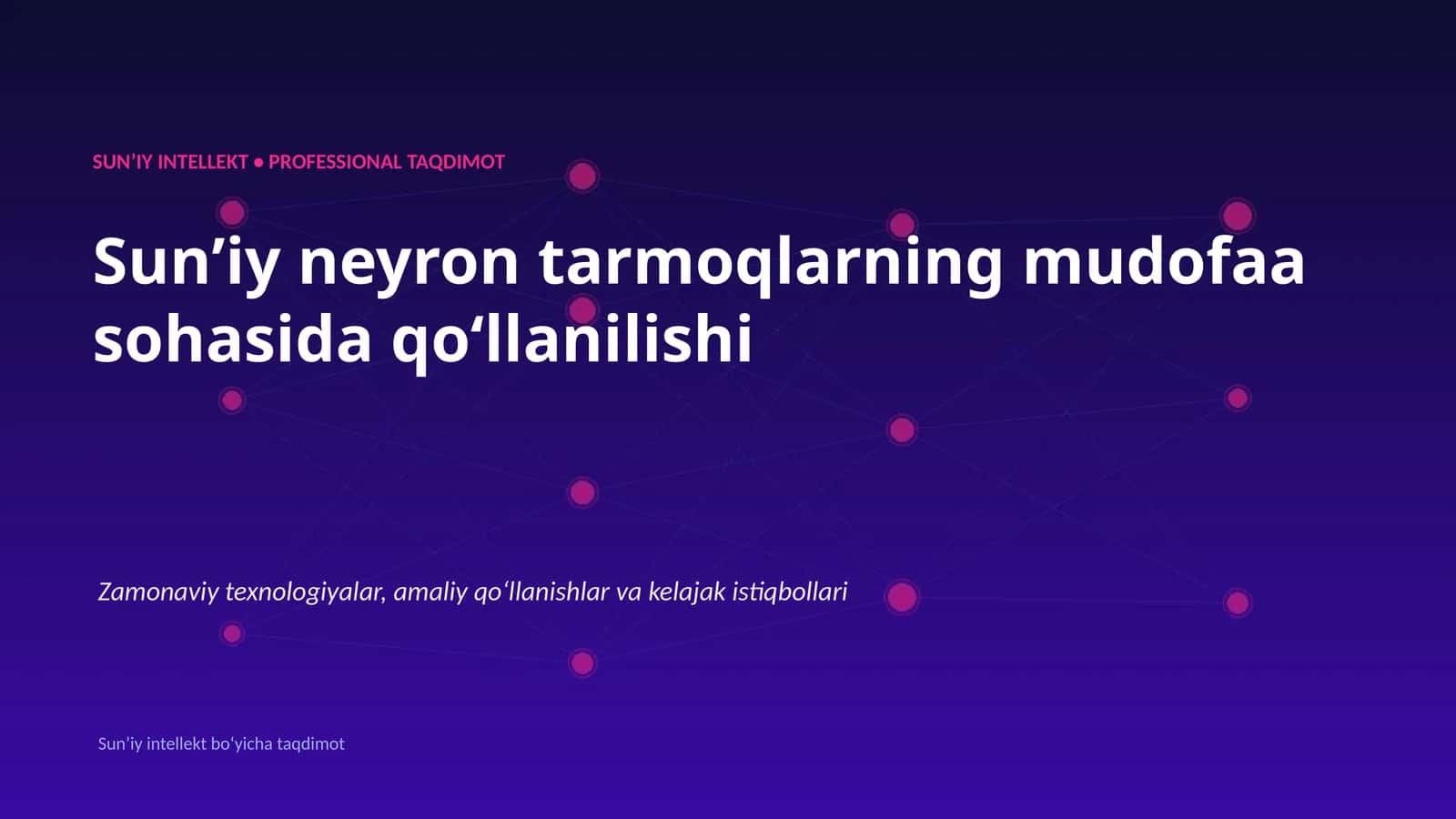 Sunʼiy Intellekt • Professional Taqdimot 1