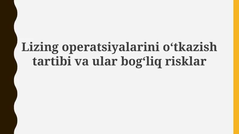 Lizing operatsiyalari tartibi 1