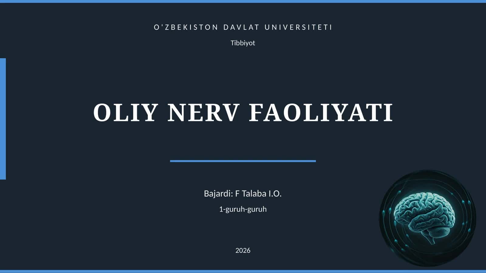 OLIY NERV FAOLIYATI 1