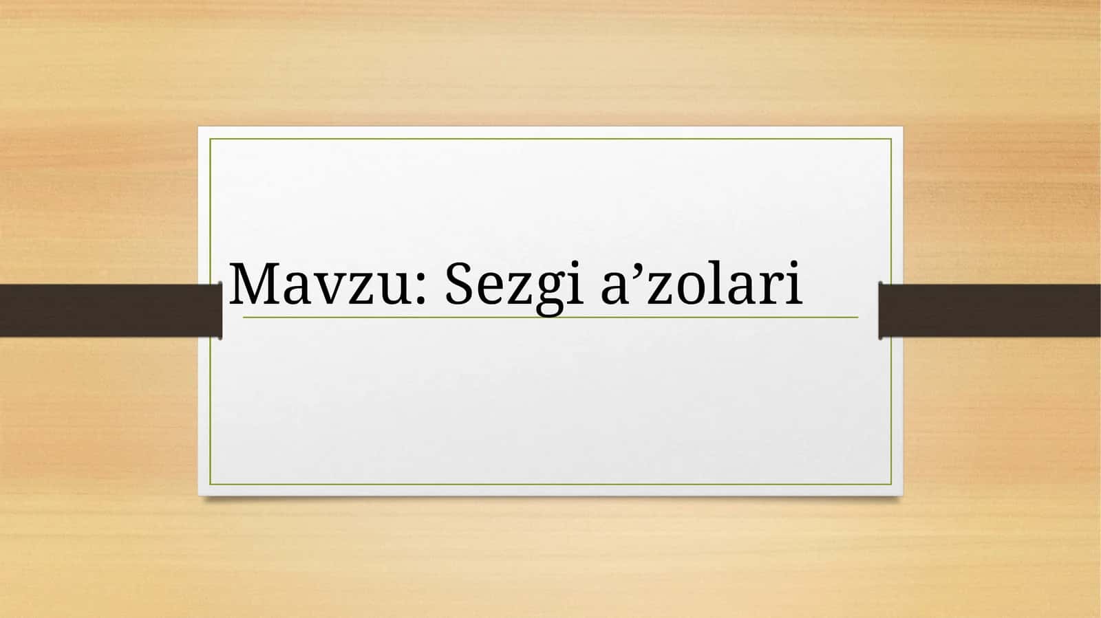 Sezgi a’zolari 1