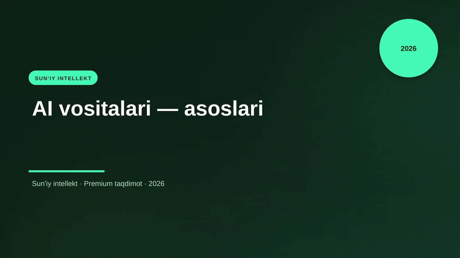 AI vositalari — asoslari 1