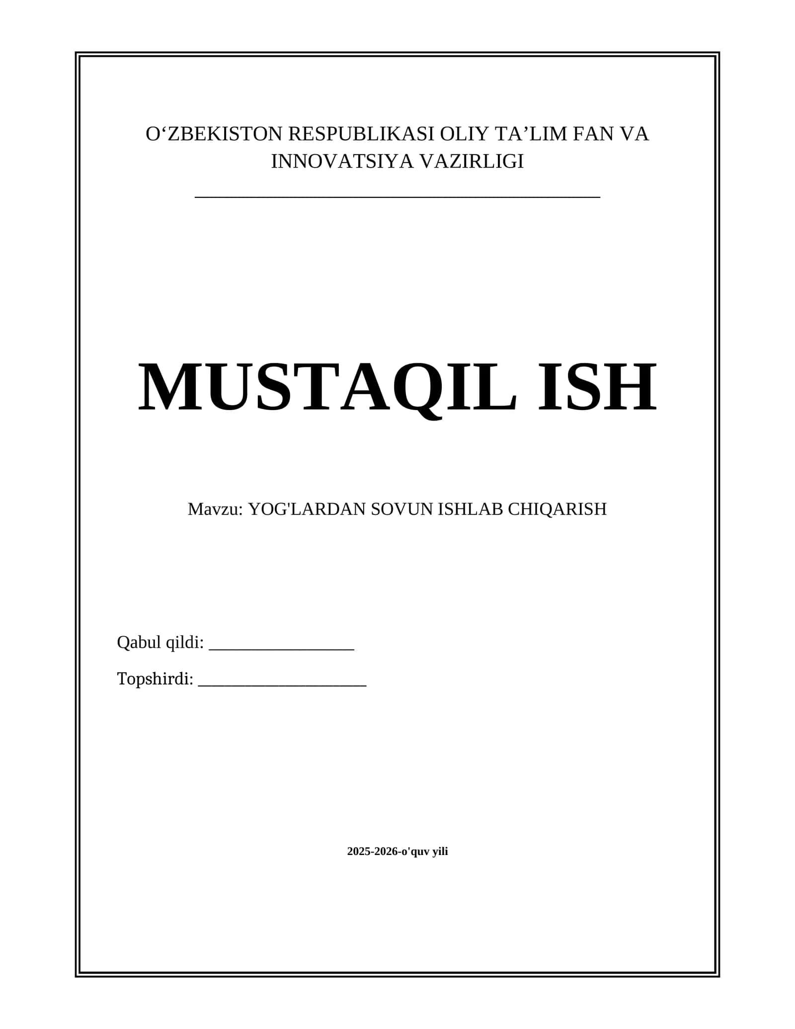 YOG'LARDAN SOVUN ISHLAB CHIQARISH mavzusida tayyor mustaqil ta'lim ishi 1