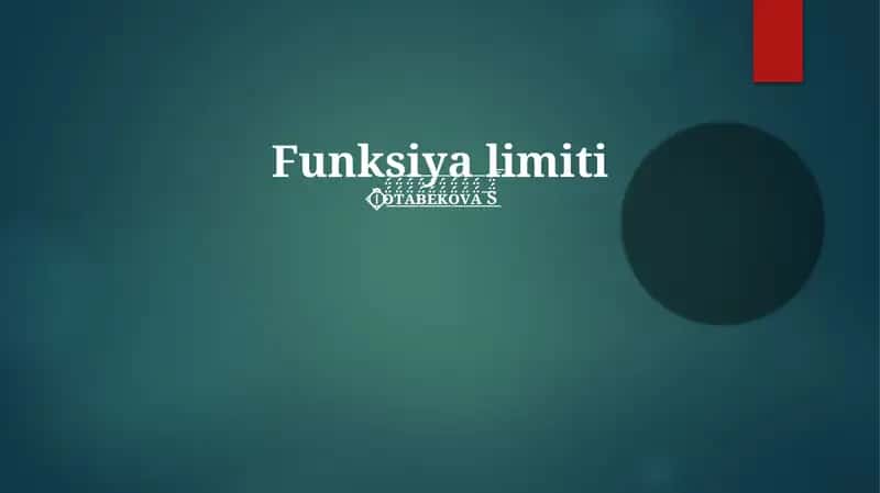 Funksiya limiti 1