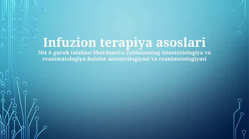 Infuzion terapiya asoslari 1