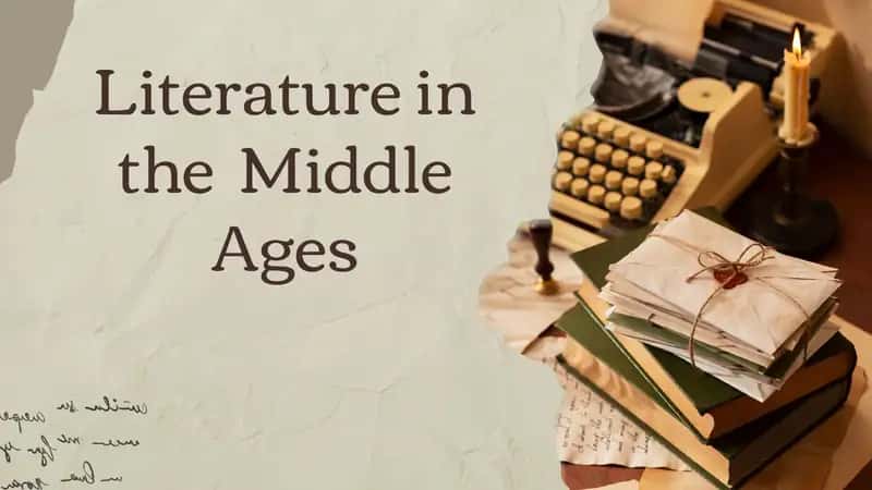 Literature in the Middle Ages 1