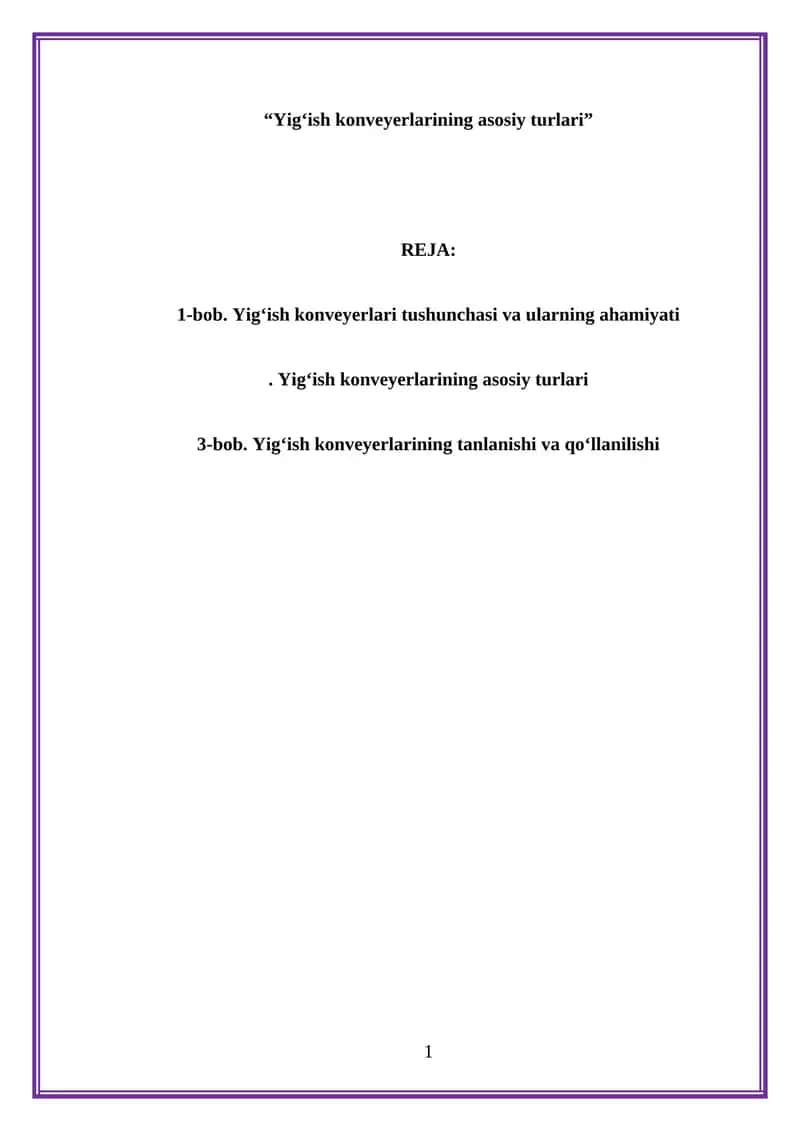 Yig‘ish konveyerlarining asosiy turlari 1