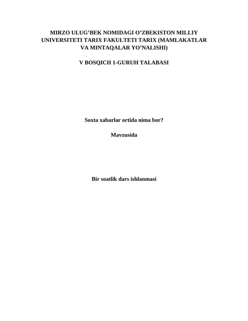 10-sinf dars ishlanma - Soxta xabarlar ortida nima bor 1