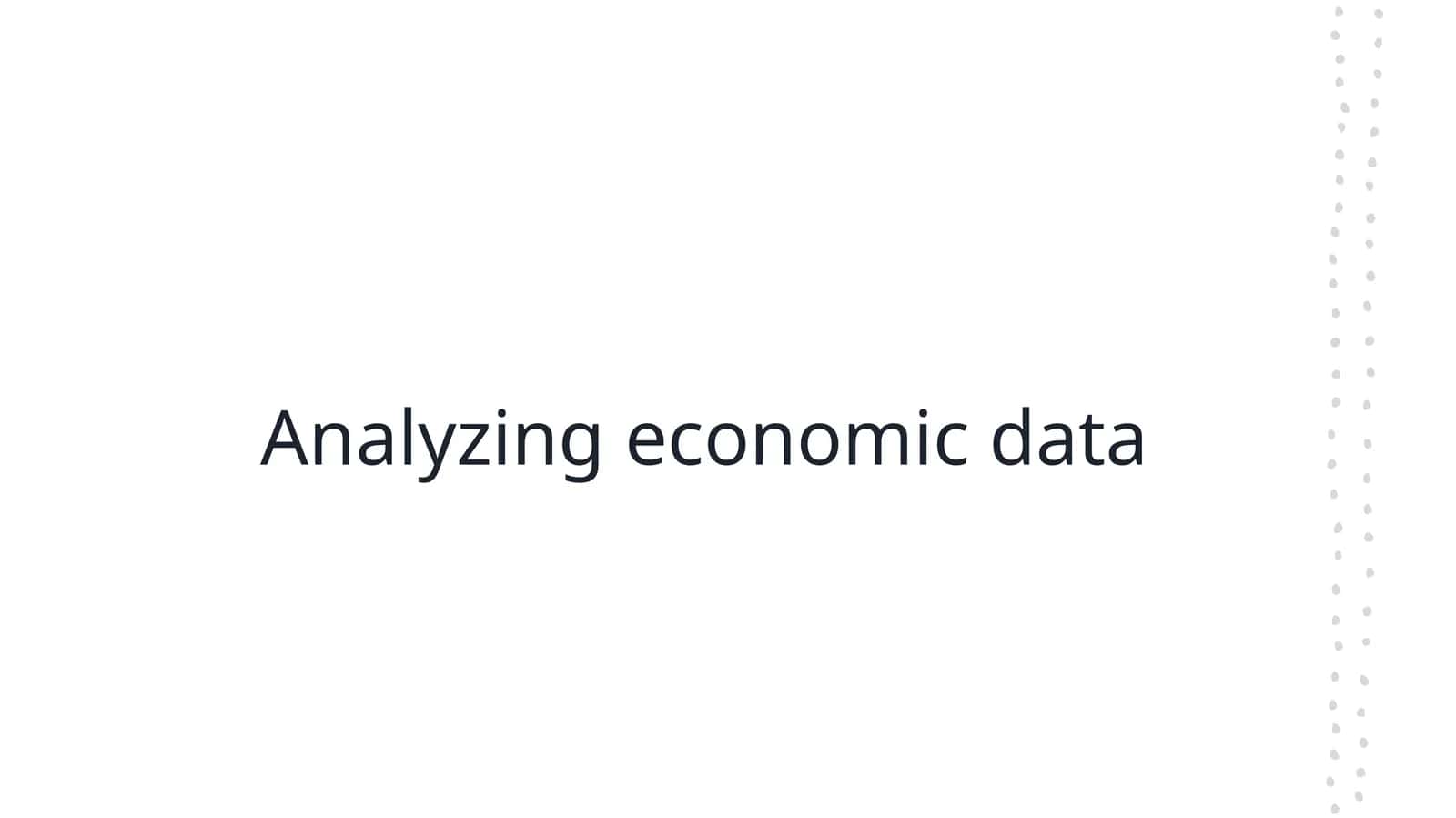 Analyzing economic data 1