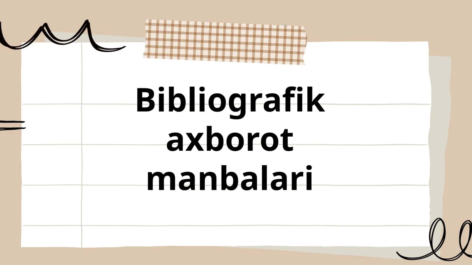 Bibliografik axborot manbalari 1
