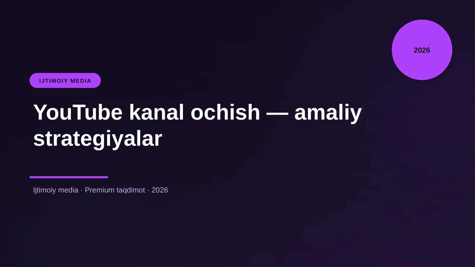 YouTube kanal ochish — amaliy strategiyalar 1