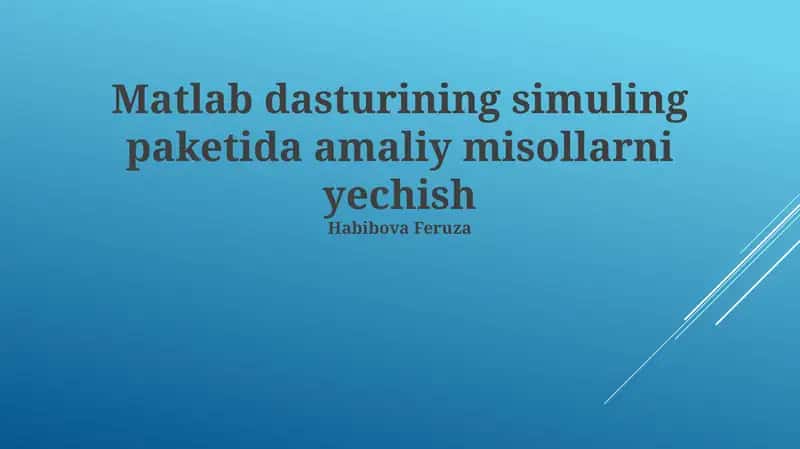 Matlab Simulink’da Amaliy Misollarni Yechish 1