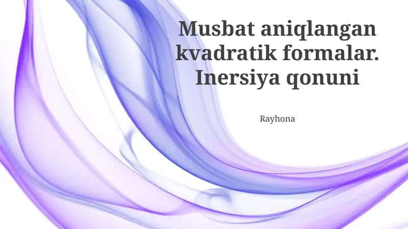 Musbat aniqlangan kvadratik formalar 1