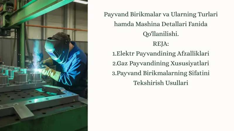 Payvand Birikmalar va Ularning Turlari 1
