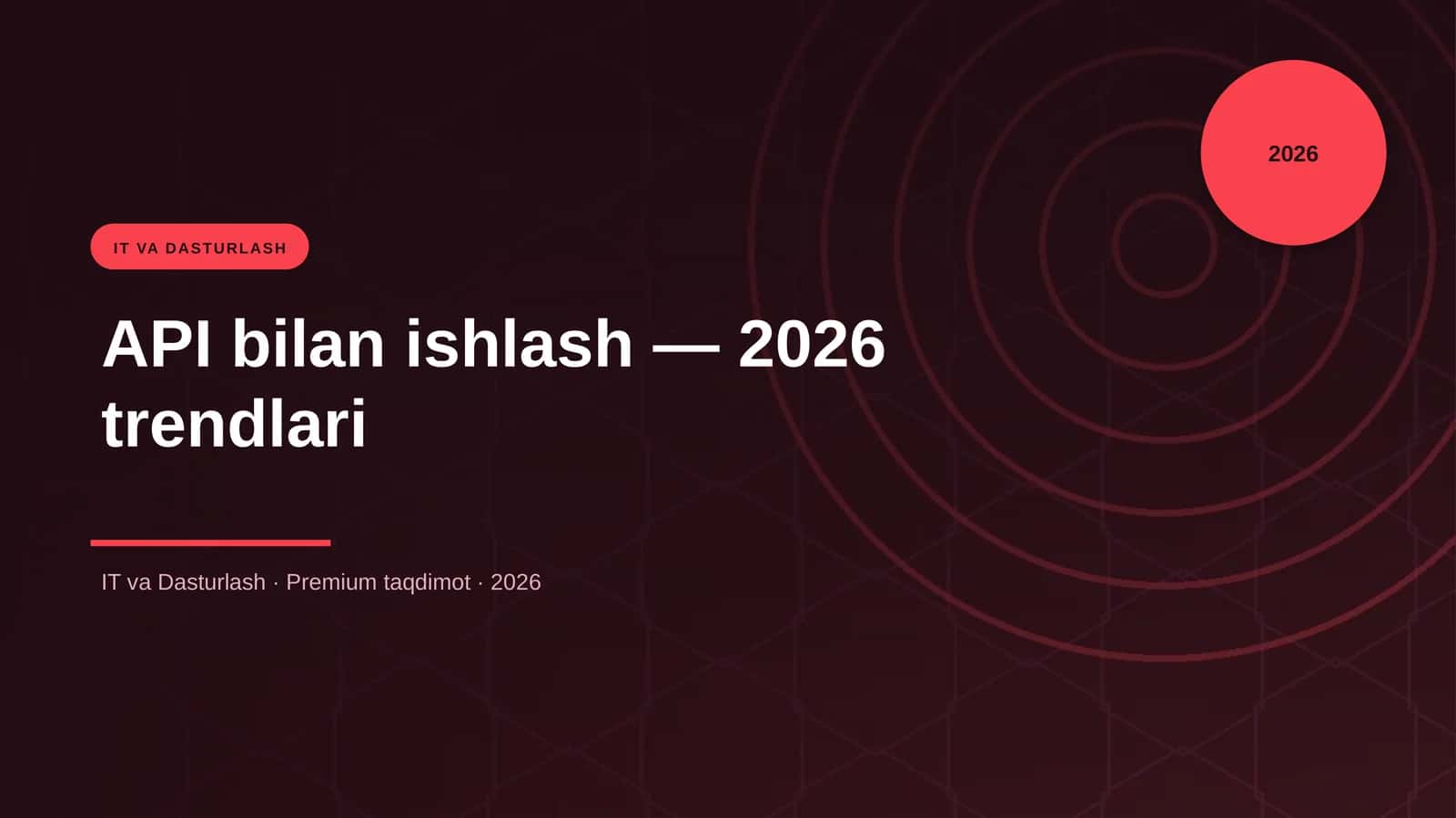 API bilan ishlash — 2026 trendlari 1