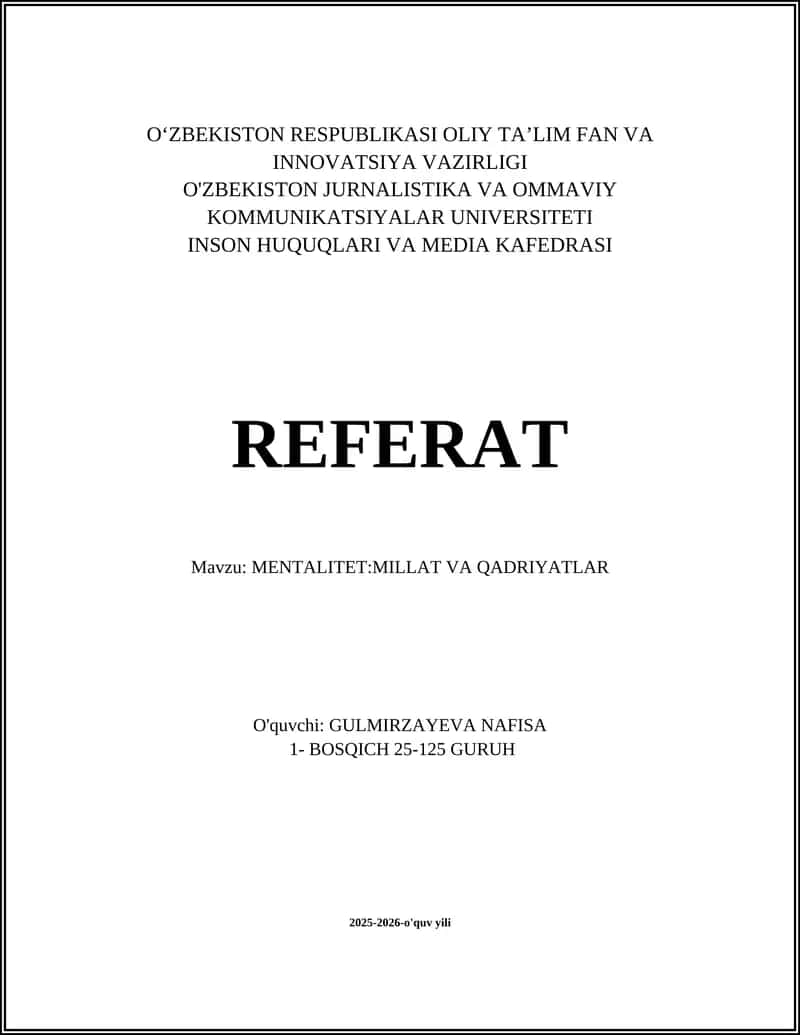 Mavzu: MENTALITET:MILLAT VA QADRIYATLAR 1