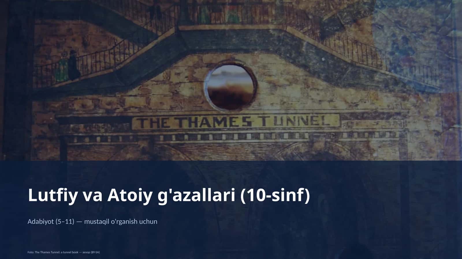 Lutfiy va Atoiy g'azallari (10-sinf) 1