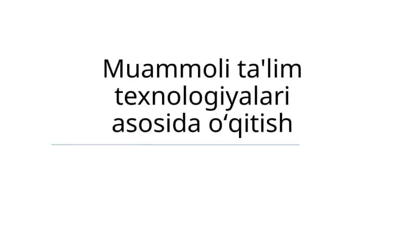 PBLning Asosiy Tamoyillari 1