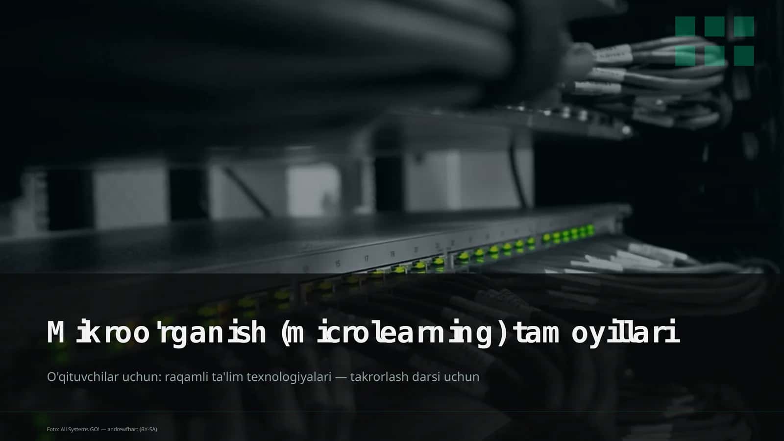 Mikroo'rganish (microlearning) tamoyillari 1