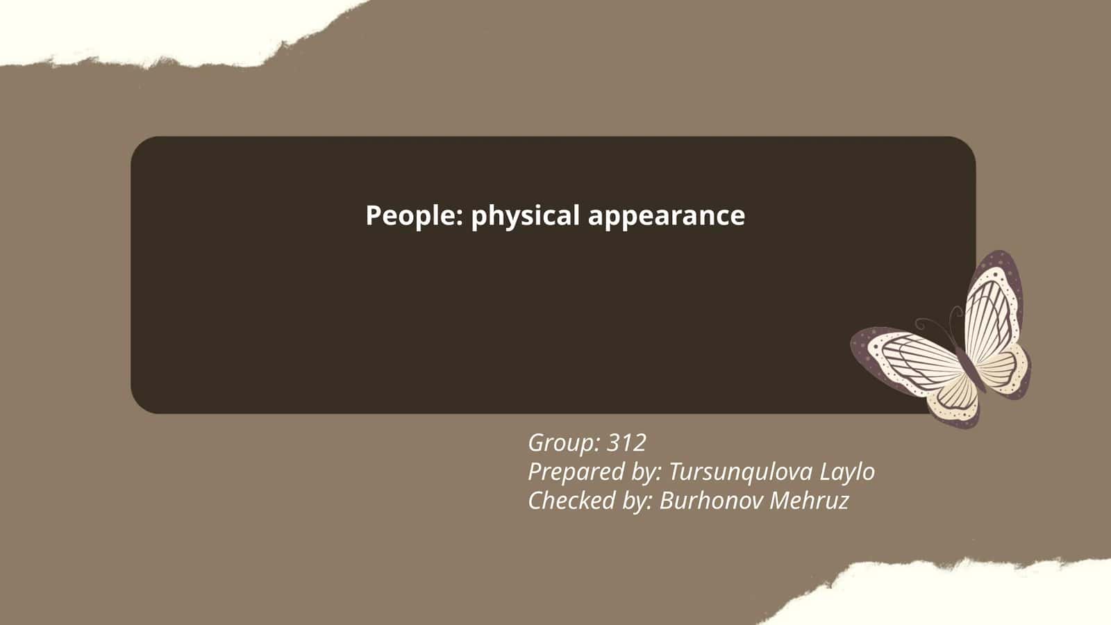Physical Appearance Presentation 1