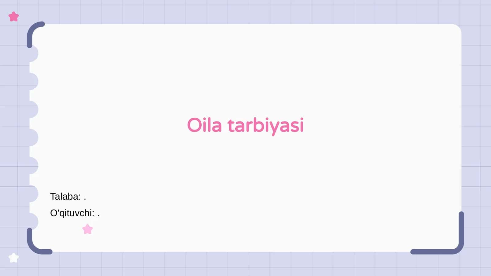 Oila tarbiyasi 1