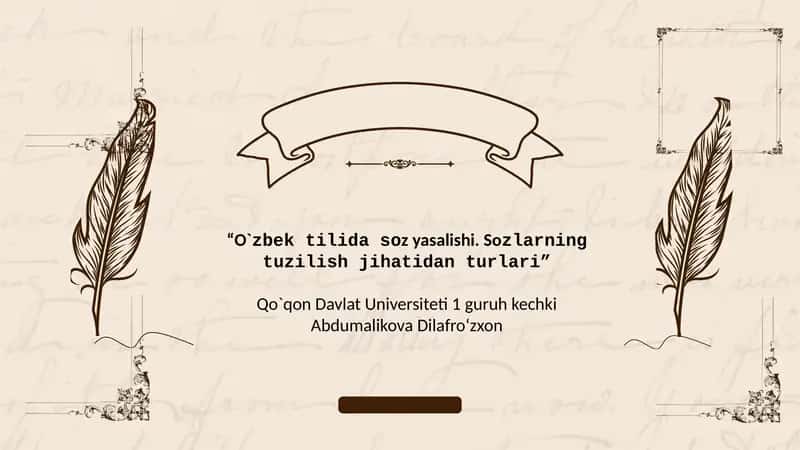 O`zbek tilida soz yasalishi. Sozlarning tuzilish jihatidan turlari. 1