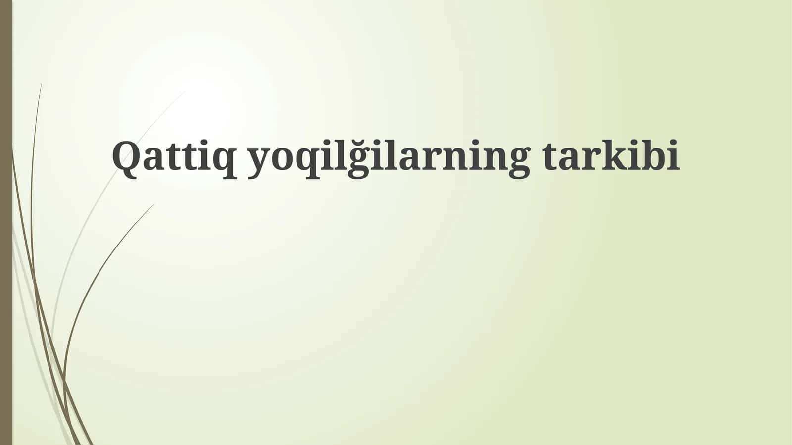 Qattiq yoqilg'i tarkibi 1