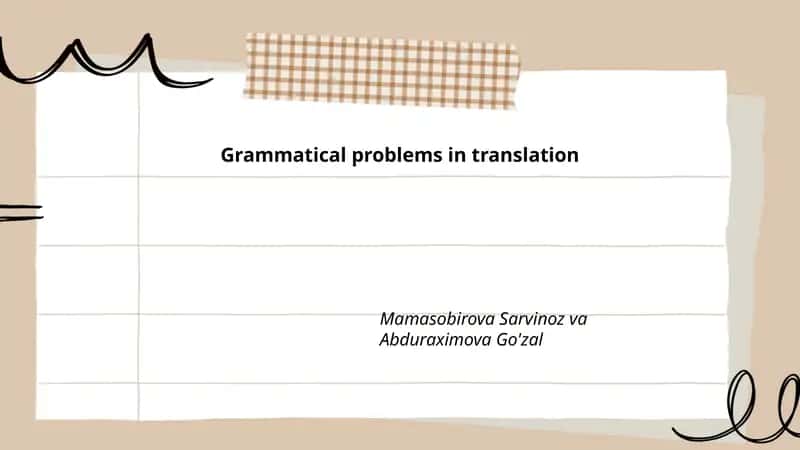 Grammatical problems in translation 1