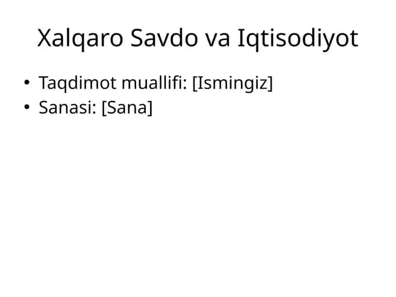 Xalqaro Savdo va Iqtisodiyot