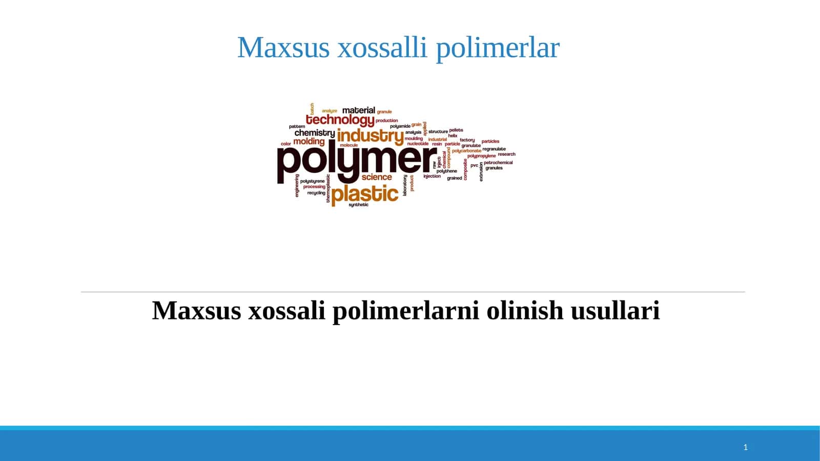 Maxsus xossali polimerlarni olinish usullari 1