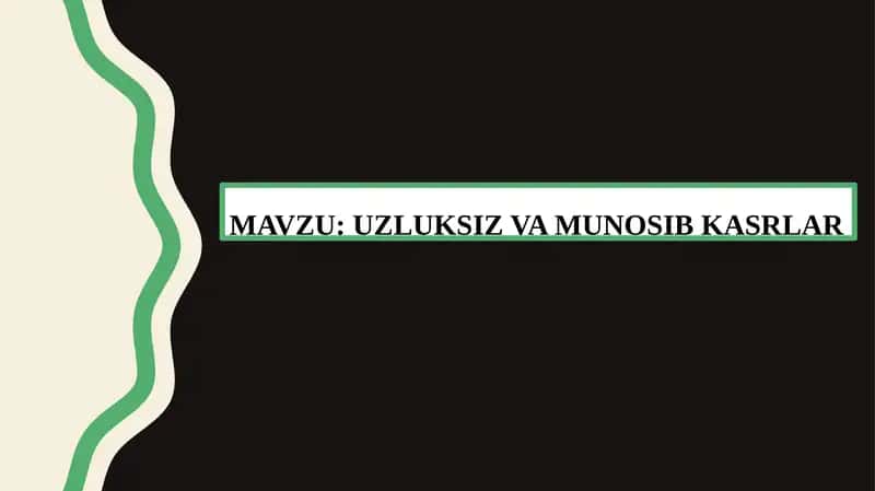 UZLUKSIZ VA MUNOSIB KASRLAR 1