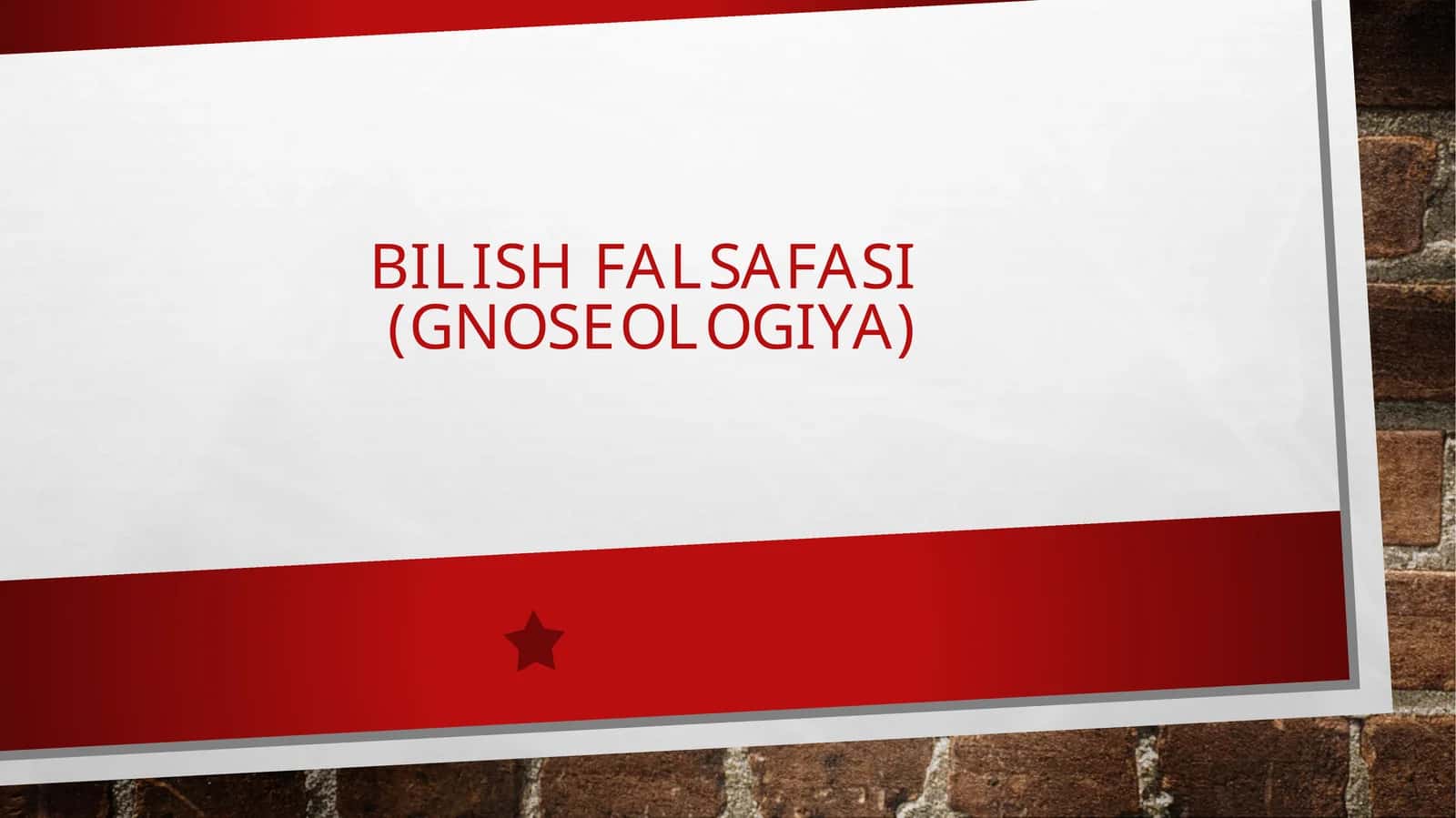 Bilish falsafasi(gnoseologiya) 1
