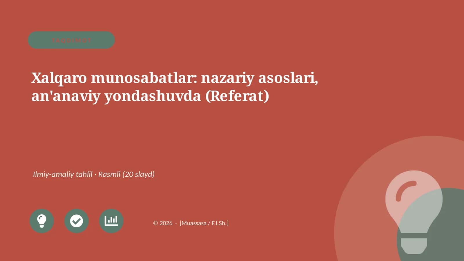 Xalqaro munosabatlar: nazariy asoslari, an'anaviy yondashuvda (Referat) 1