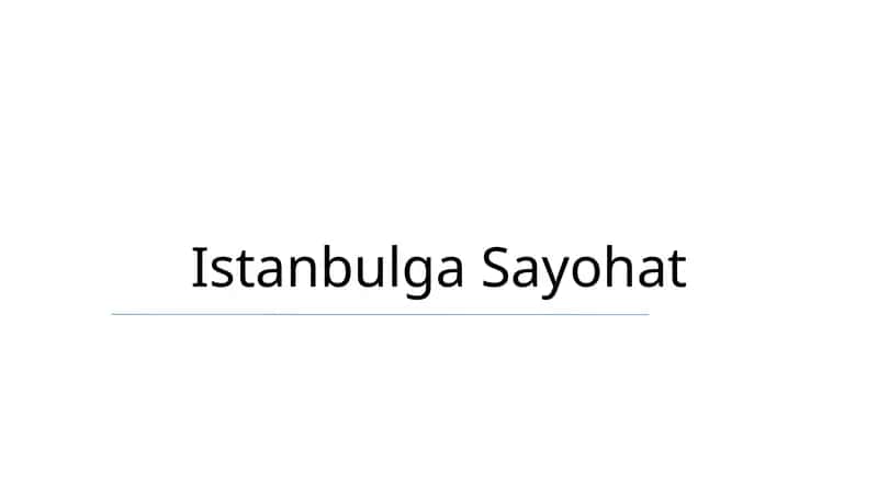 Istanbulga Sayohat 1