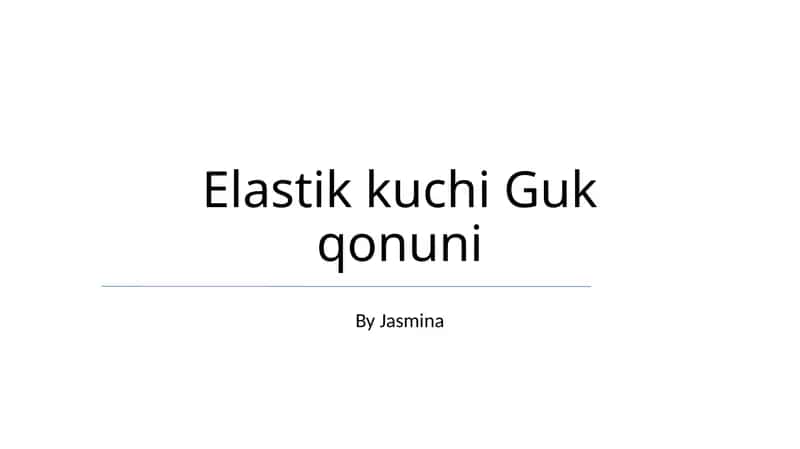 Elastik kuchi Guk qonuni 1