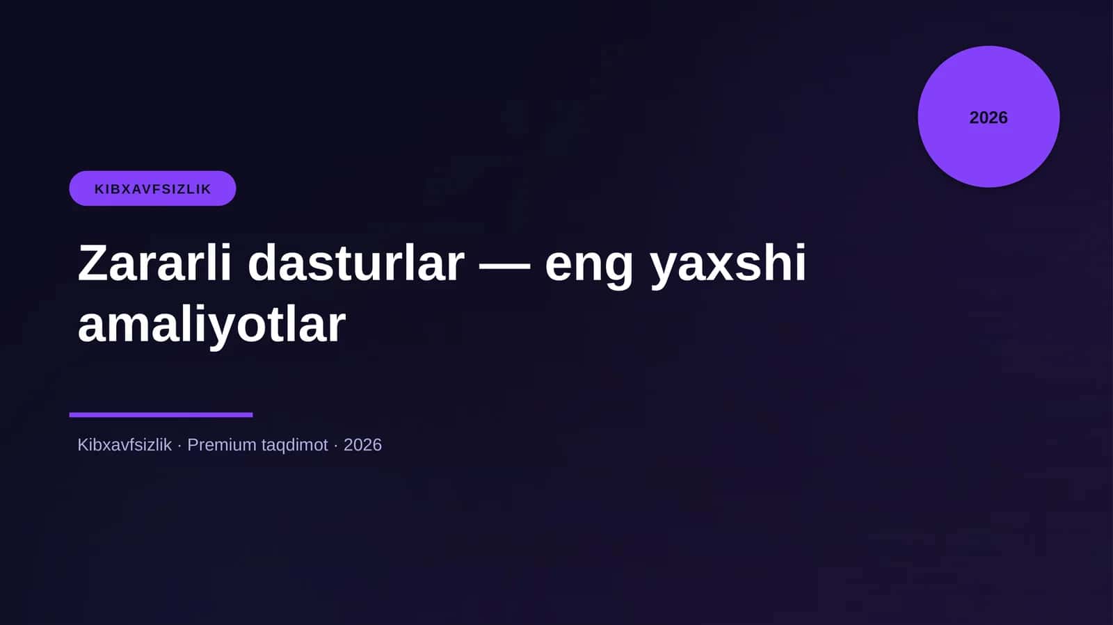 Zararli dasturlar — eng yaxshi amaliyotlar 1