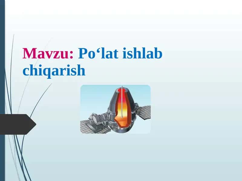 Po‘lat ishlab chiqarish 1