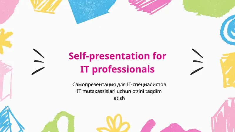 Self-presentation for IT professionals 1