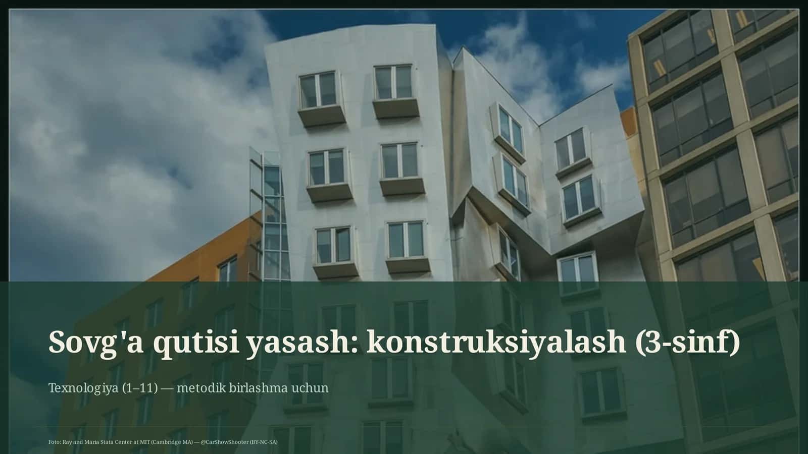 Sovg'a qutisi yasash: konstruksiyalash (3-sinf) 1