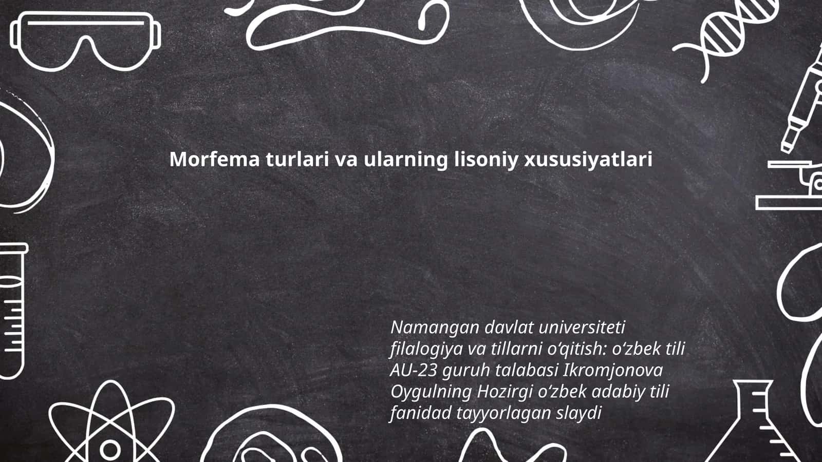 Morfema turlari va ularning lisoniy xususiyatlari 1