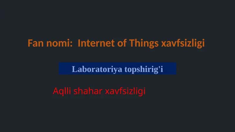 Internet of Things xavfsizligi 1