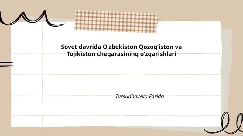 Sovet davrida Oʻzbekiston Qozogʻiston va Tojikiston chegarasining oʻzgarishlari 1
