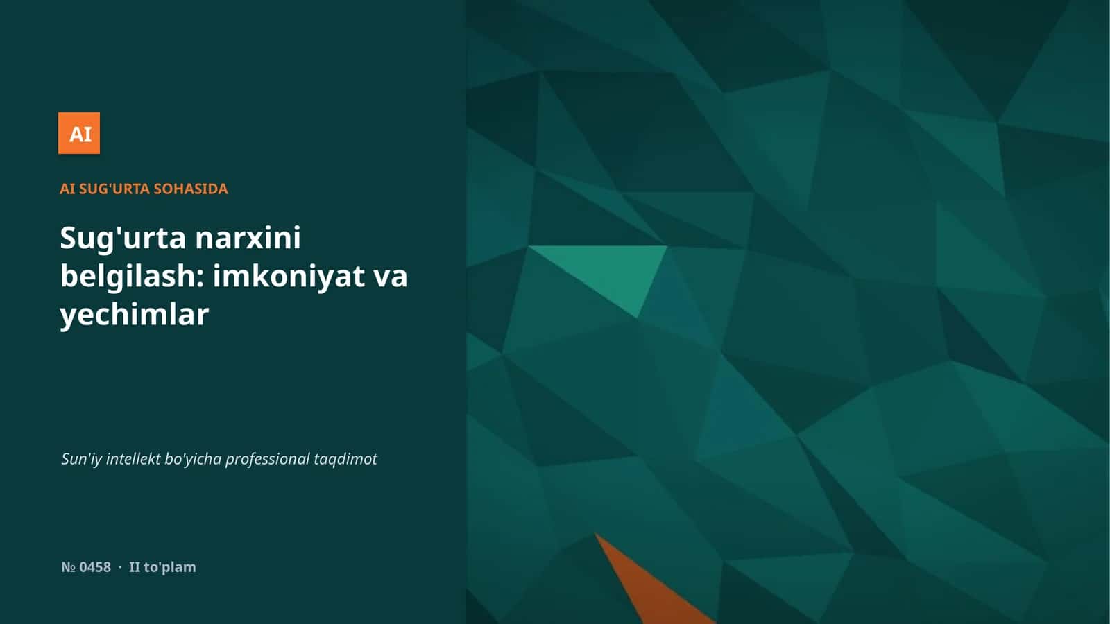 Sug'urta narxini belgilash: imkoniyat va yechimlar 1