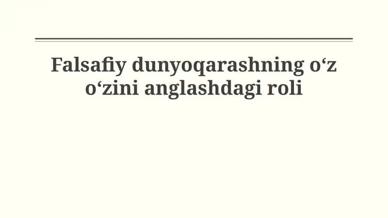 Falsafiy dunyoqarash va uning ta'rifi 1